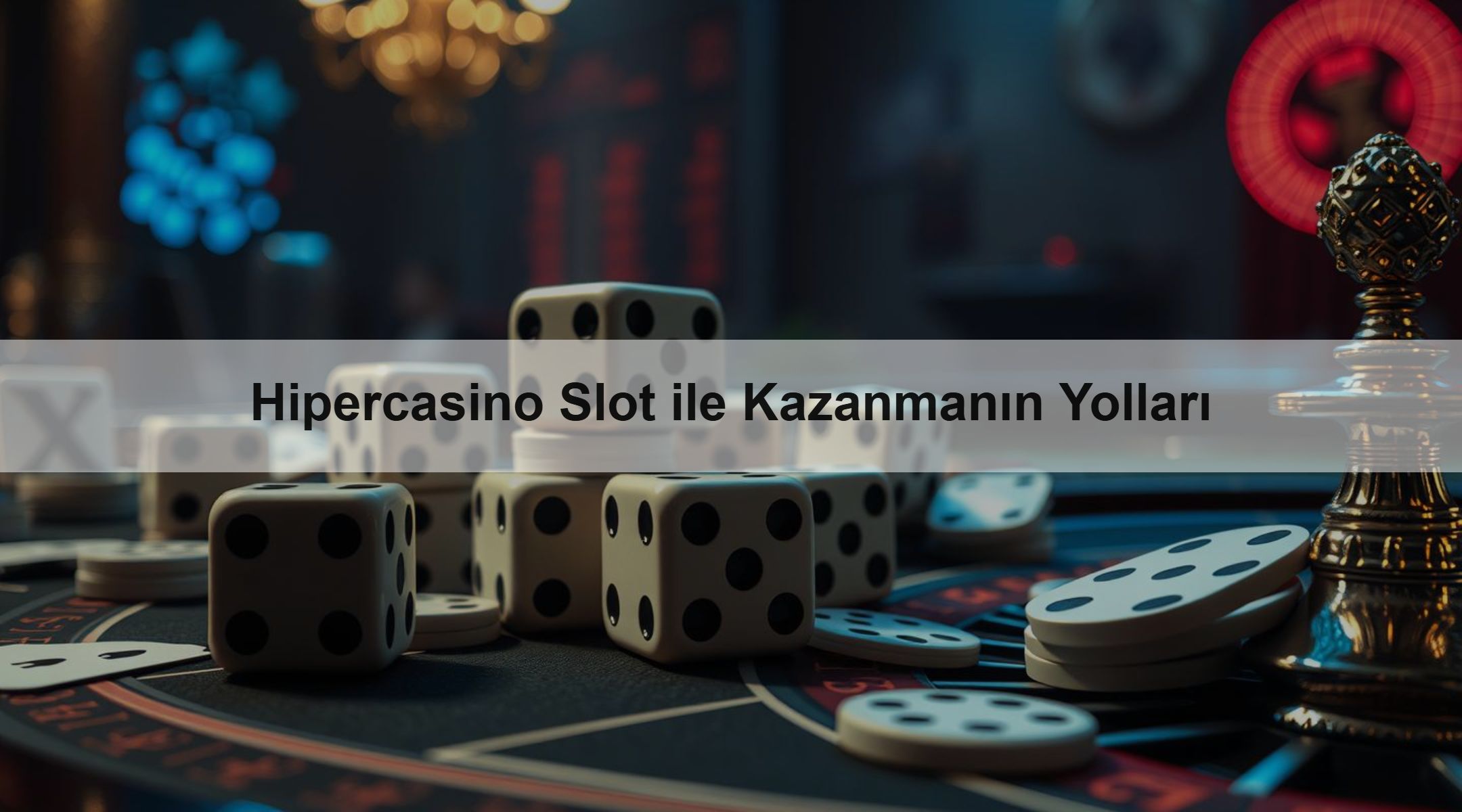Hipercasino Slot ile Kazanmanın Yolları