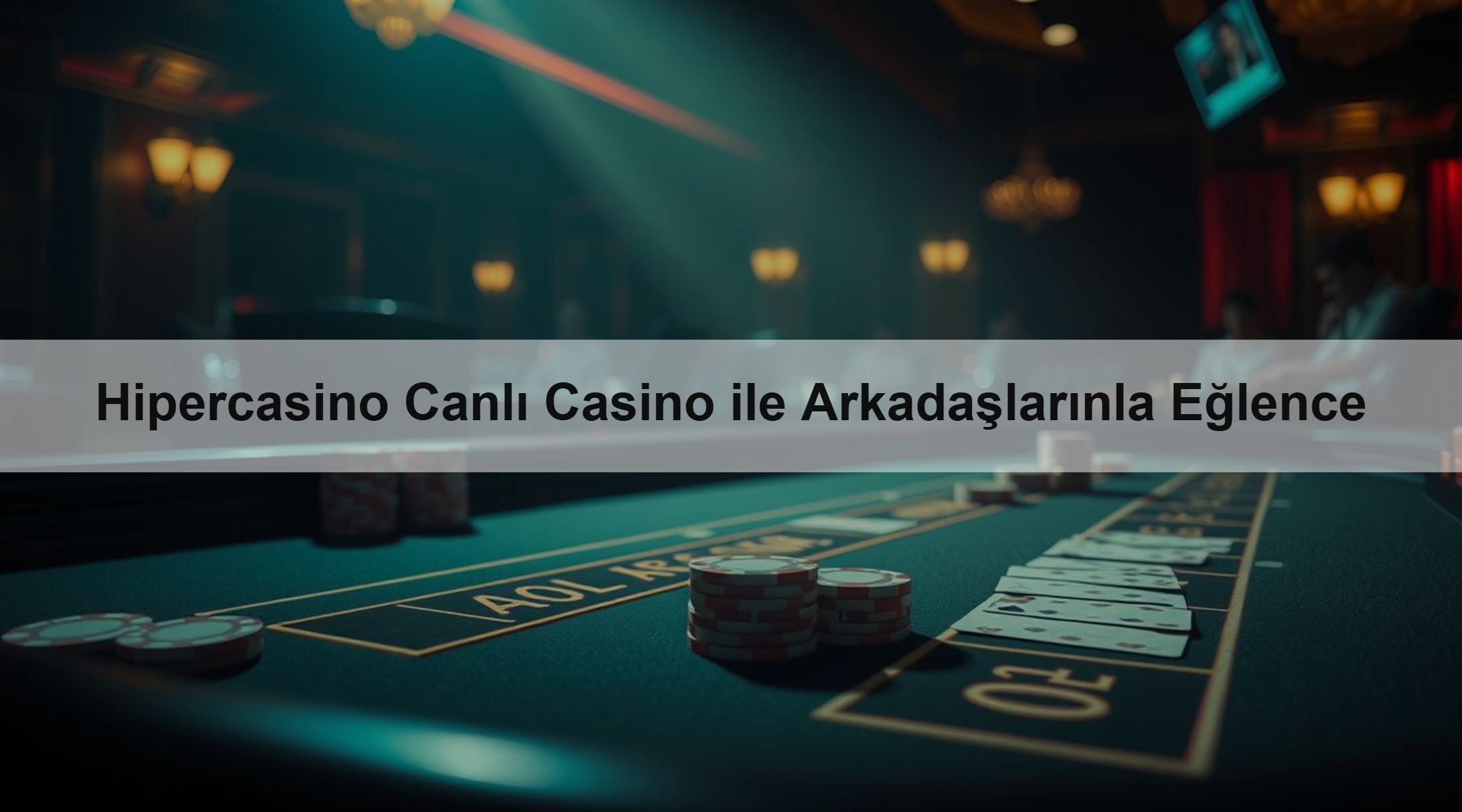 Hipercasino Canlı Casino ile Eğlence 1 Hipercasino Canlı Casino ile Arkadaşlarınla Eğlence